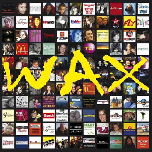WAX - A coeur ouvert