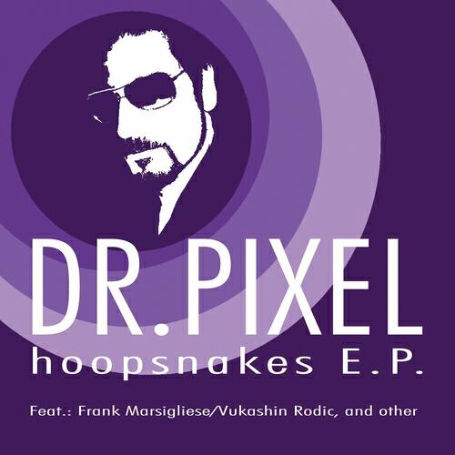 Dr Pixel - Hoopsnakes