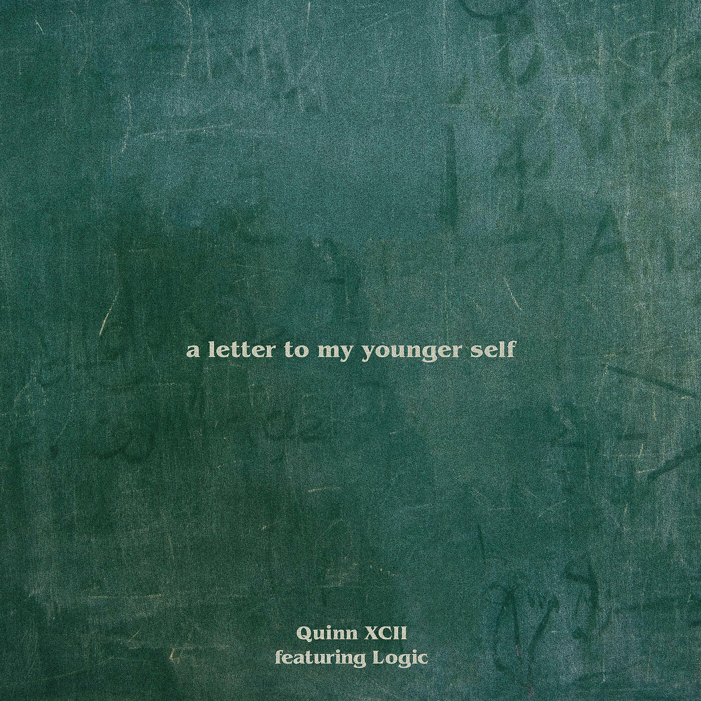 Quinn XCII - A Letter To My Younger Self