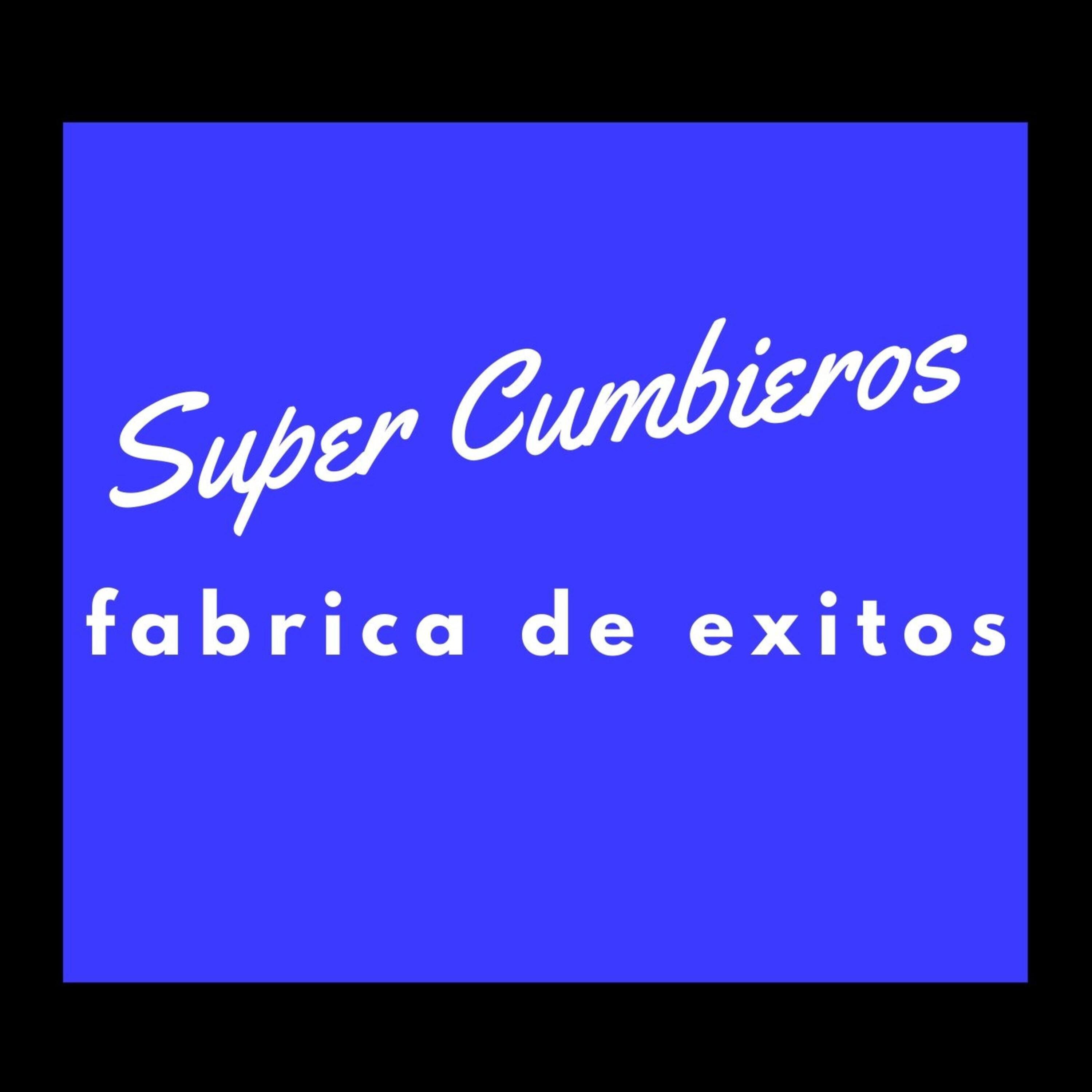 Super Cumbieros - Levantame El Muertito