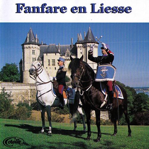Fanfare Principale De L'Armée Blindée Cavalerie - Fanfare En Liesse (Fantaisie Rythmique)
