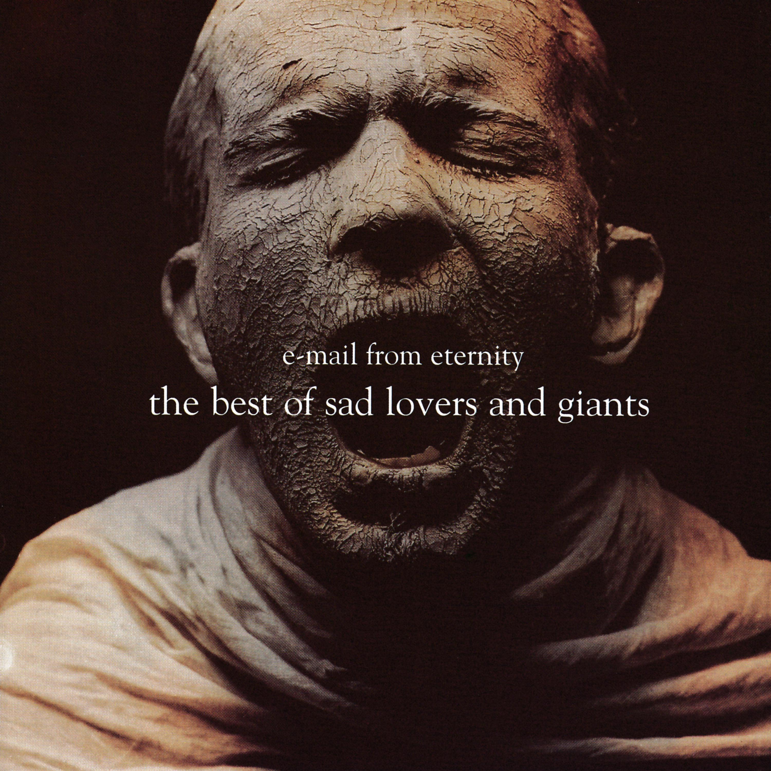 Постер альбома E-Mail from Eternity: The Best of Sad Lovers and Giants