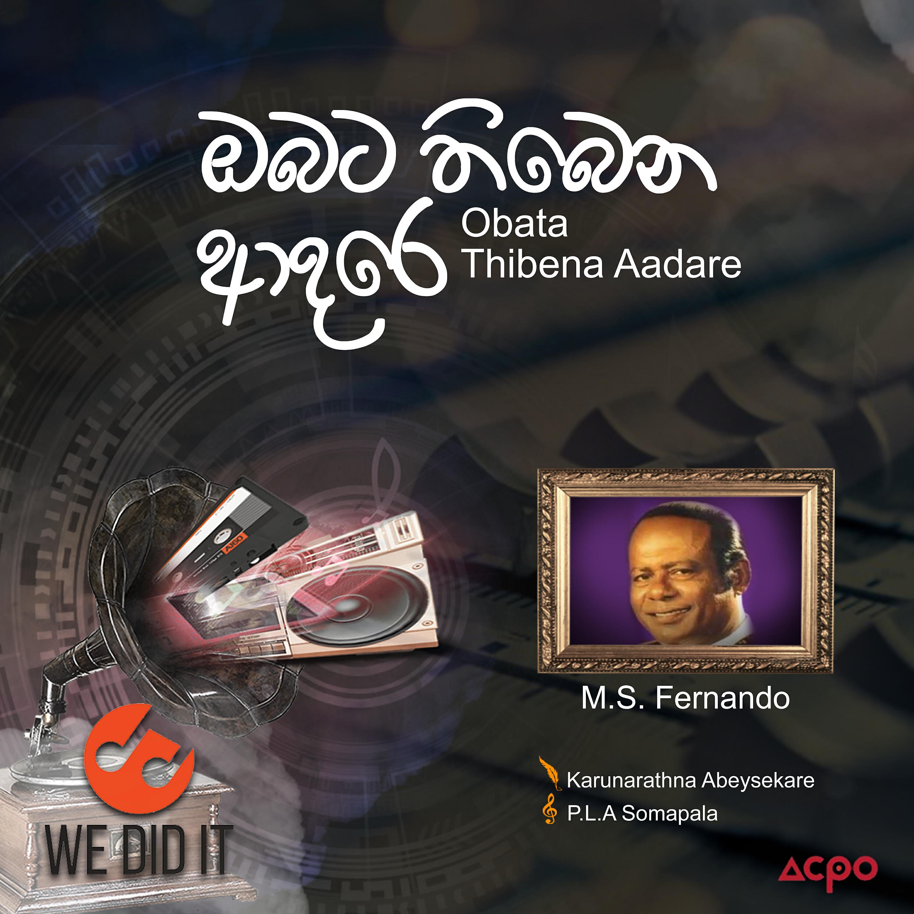 M. S. Fernando - Obata Thibena Aadare (Radio Version)