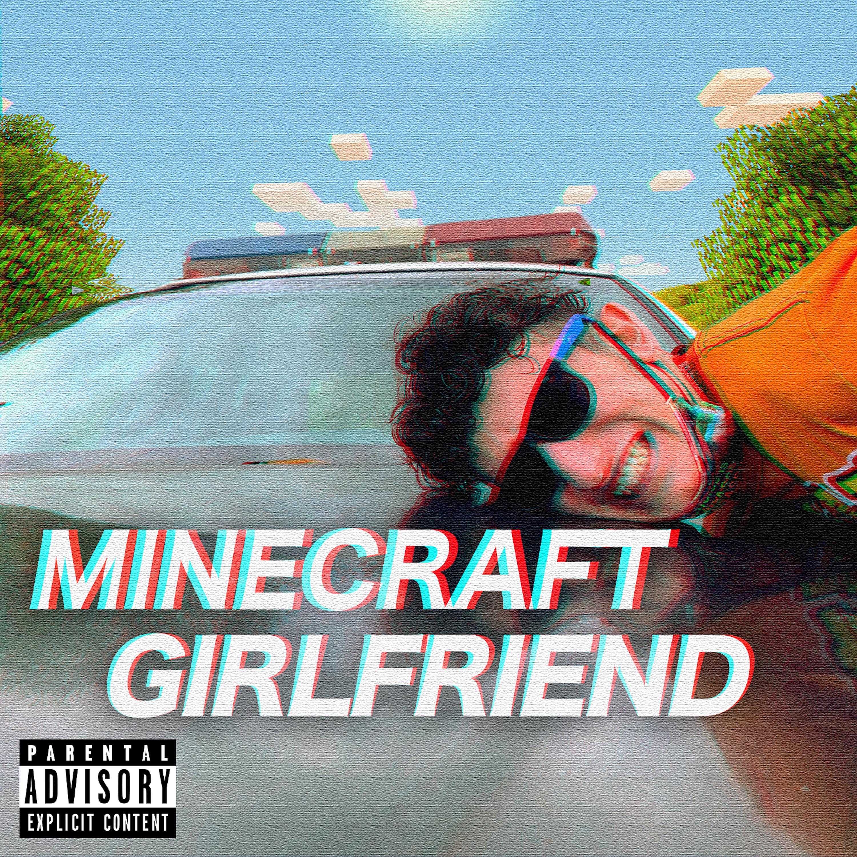 Постер альбома Minecraft Girlfriend