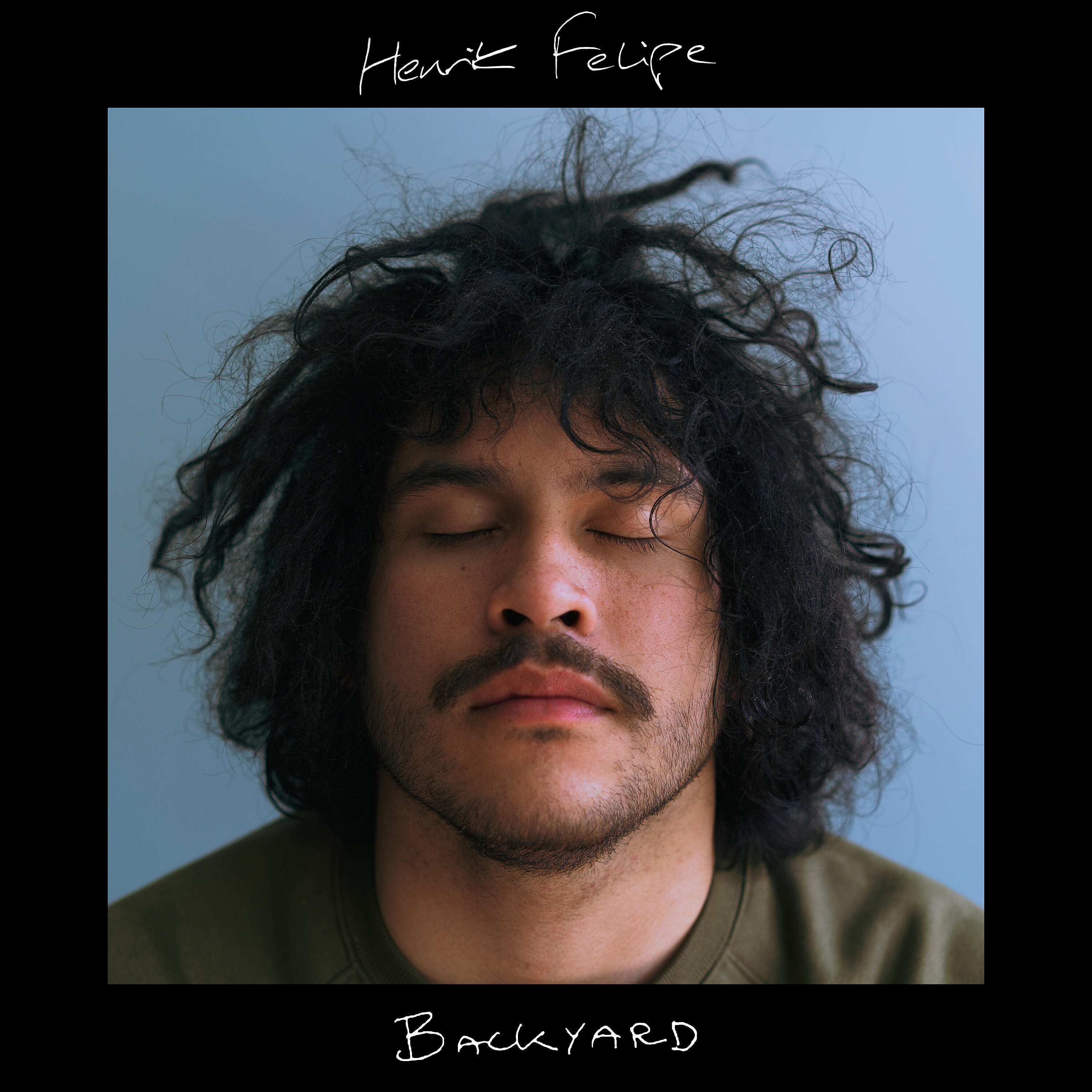 Henrik Felipe - BACKYARD