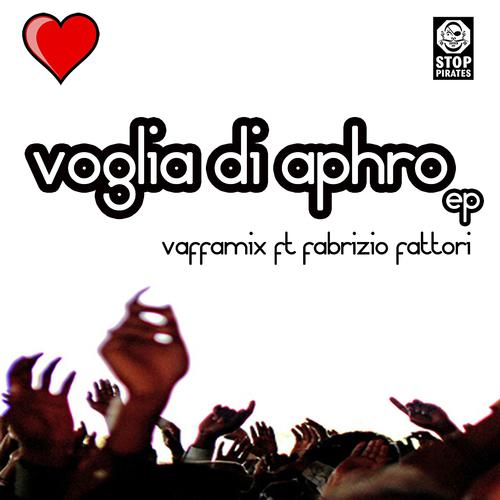 Постер альбома Voglia di aphro e.p.