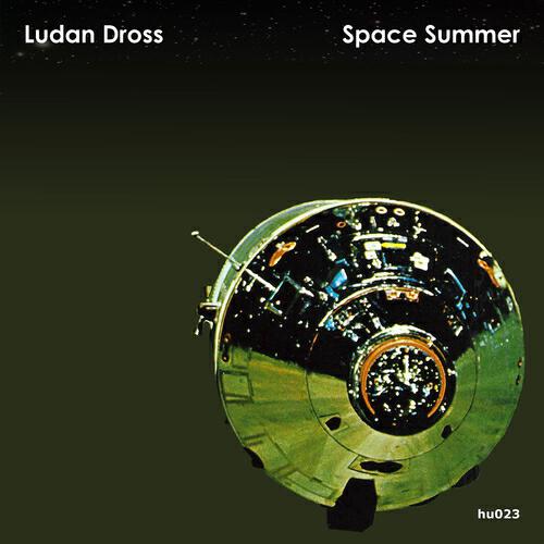 Ludan Dross - Space Summer (PLASTIQUE DE REVE sweet remix)
