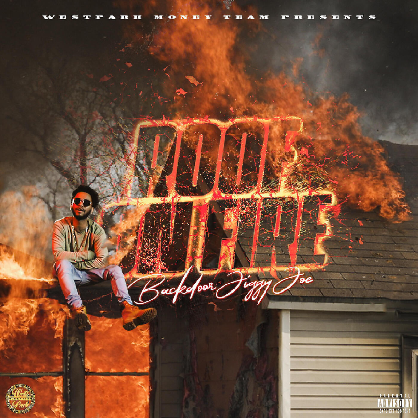 BackDoe JiggyJoe - Roof on Fire