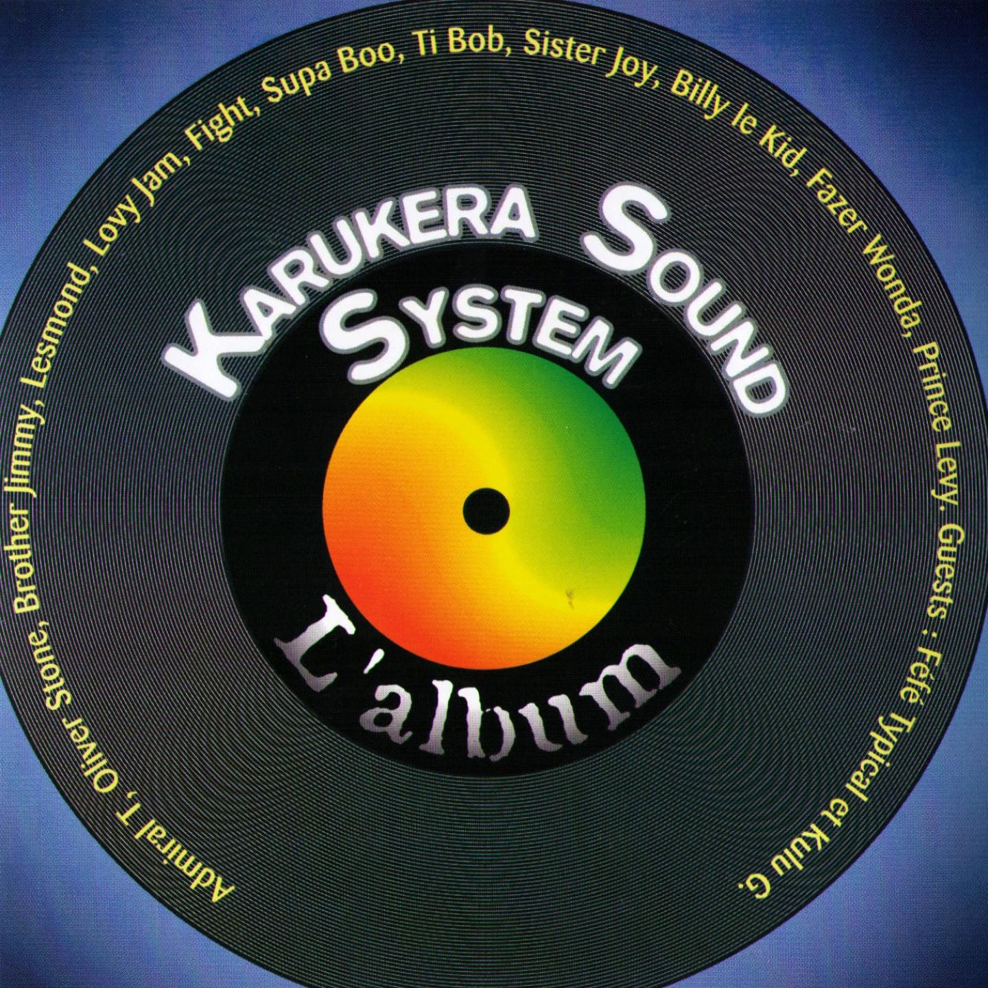 Постер альбома Karukera Sound System l'album