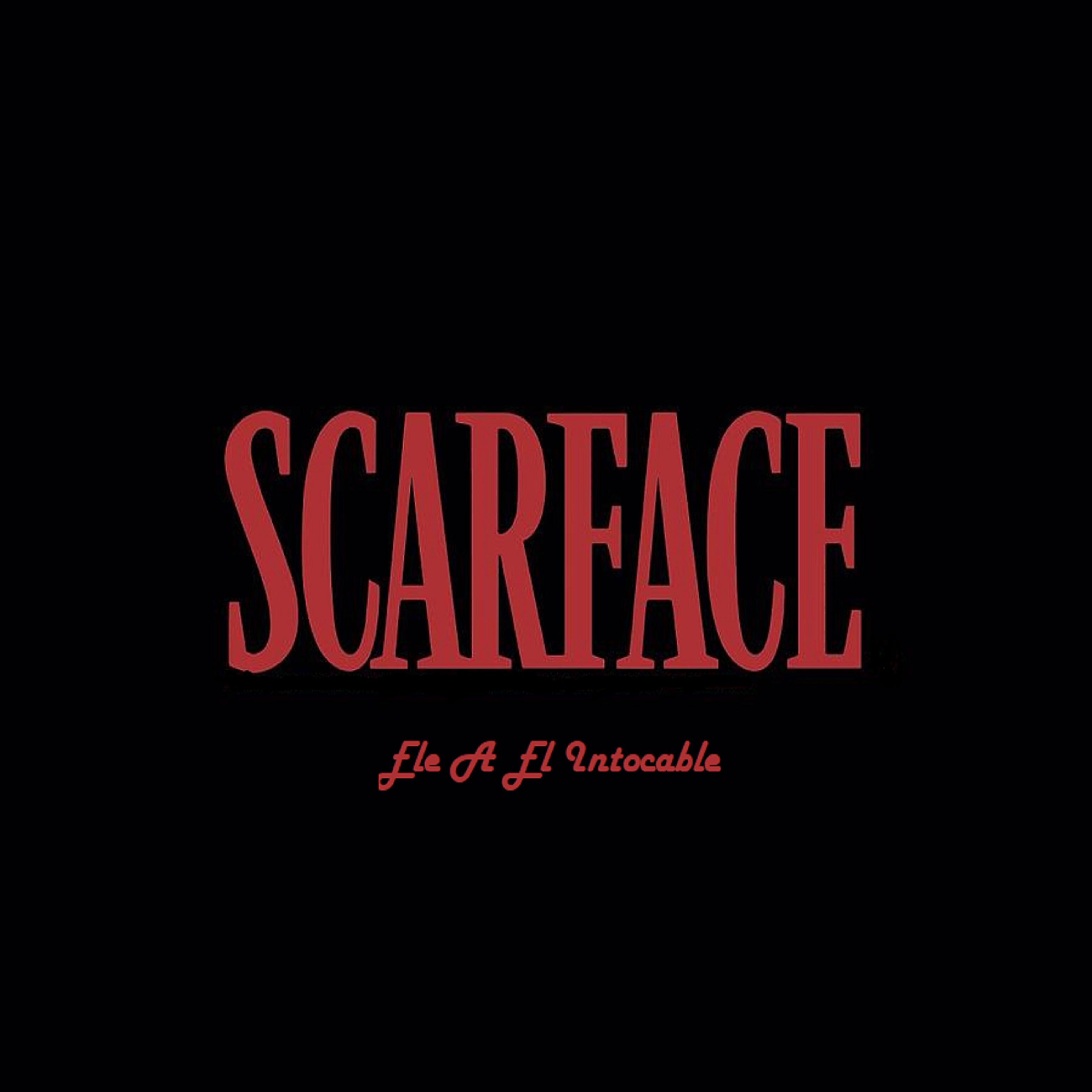 Ele A El Intocable - Scarface