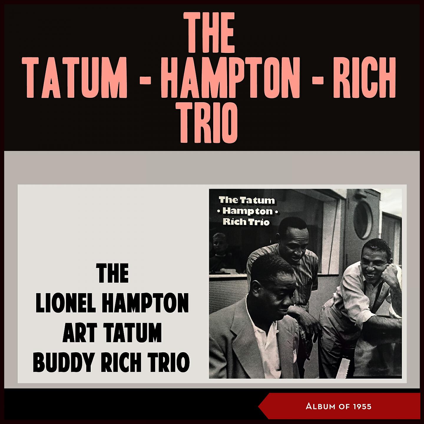 The Lionel Hampton-Art Tatum-Buddy Rich Trio - Makin' Whoopee