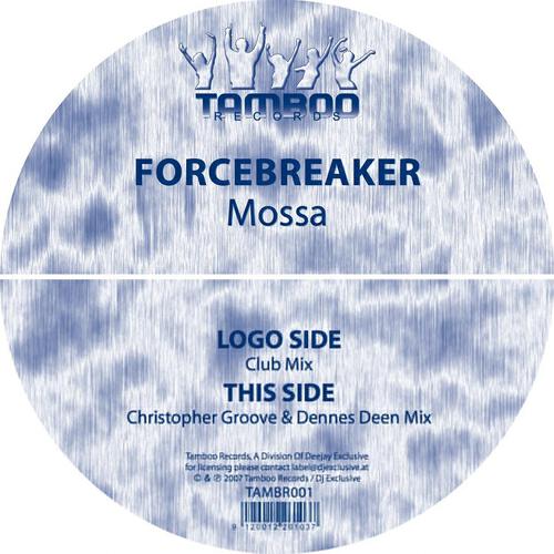Forcebreaker - Mossa (Christopher Groove & Dennes Deen Mix)