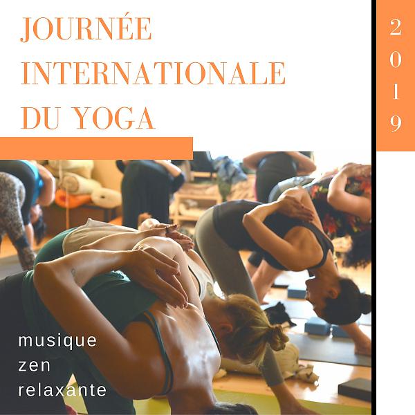 Постер альбома Journée internationale du yoga 2019 - musique zen relaxante
