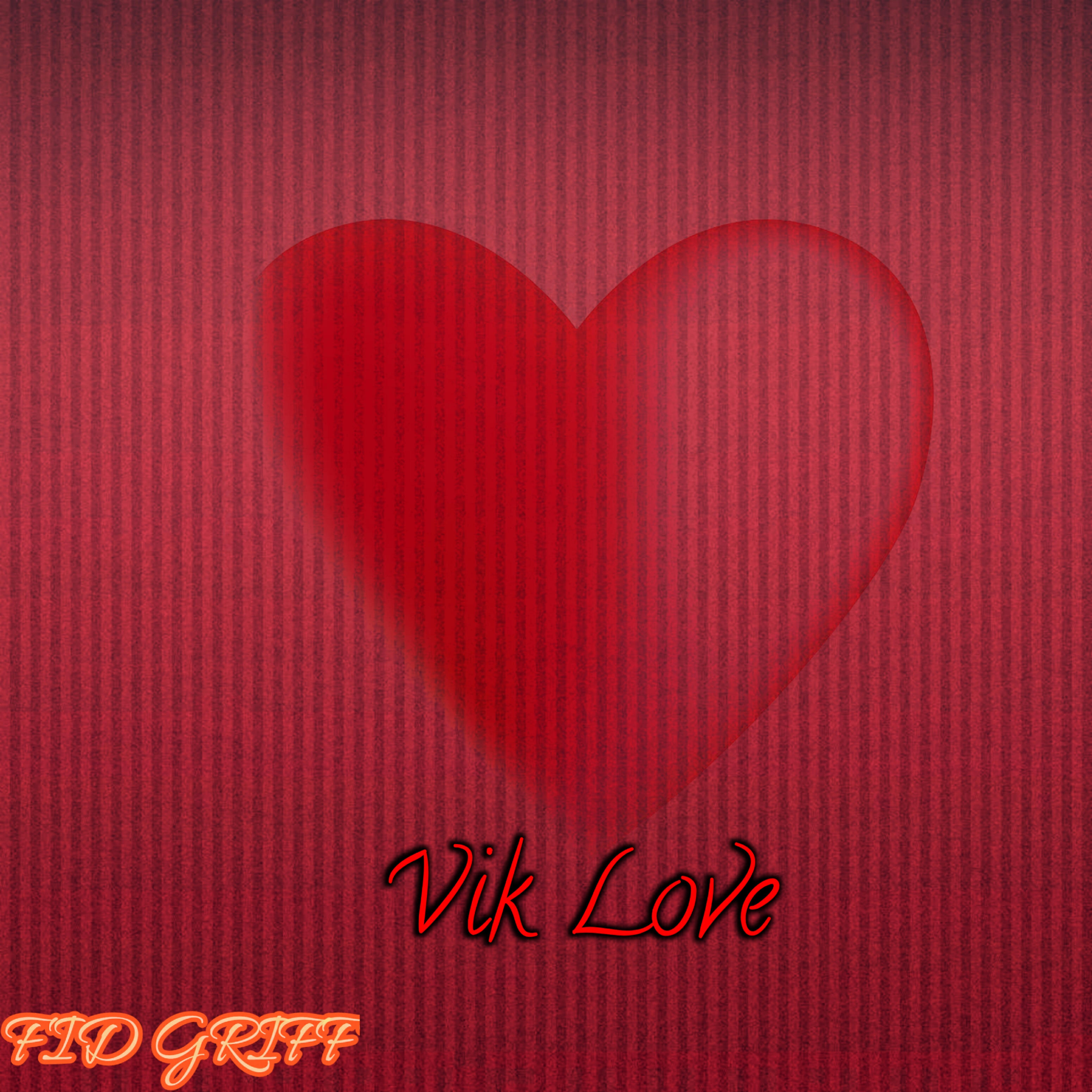 Fid Griff - Vik Love