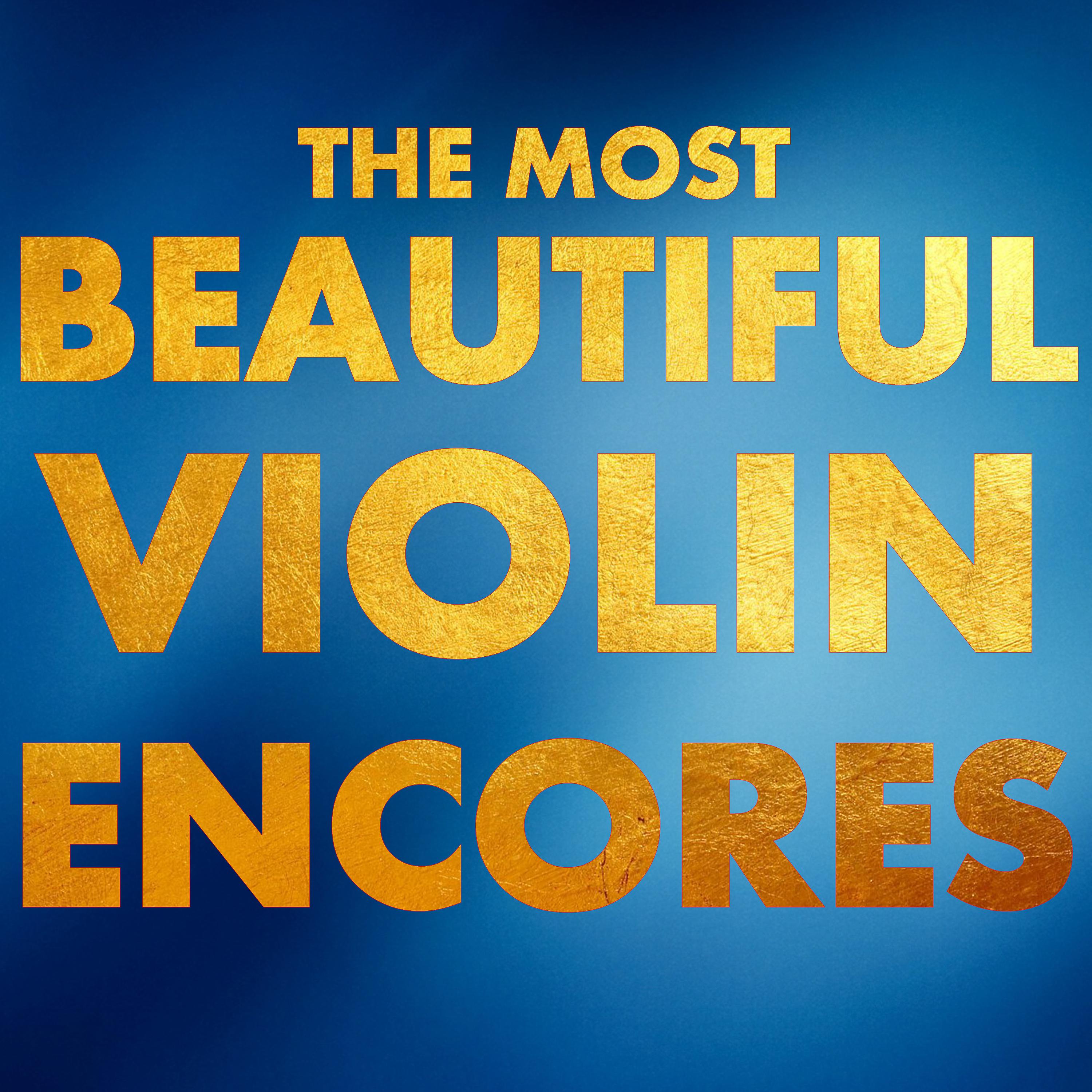 Постер альбома The Most Beautiful Violin Encores