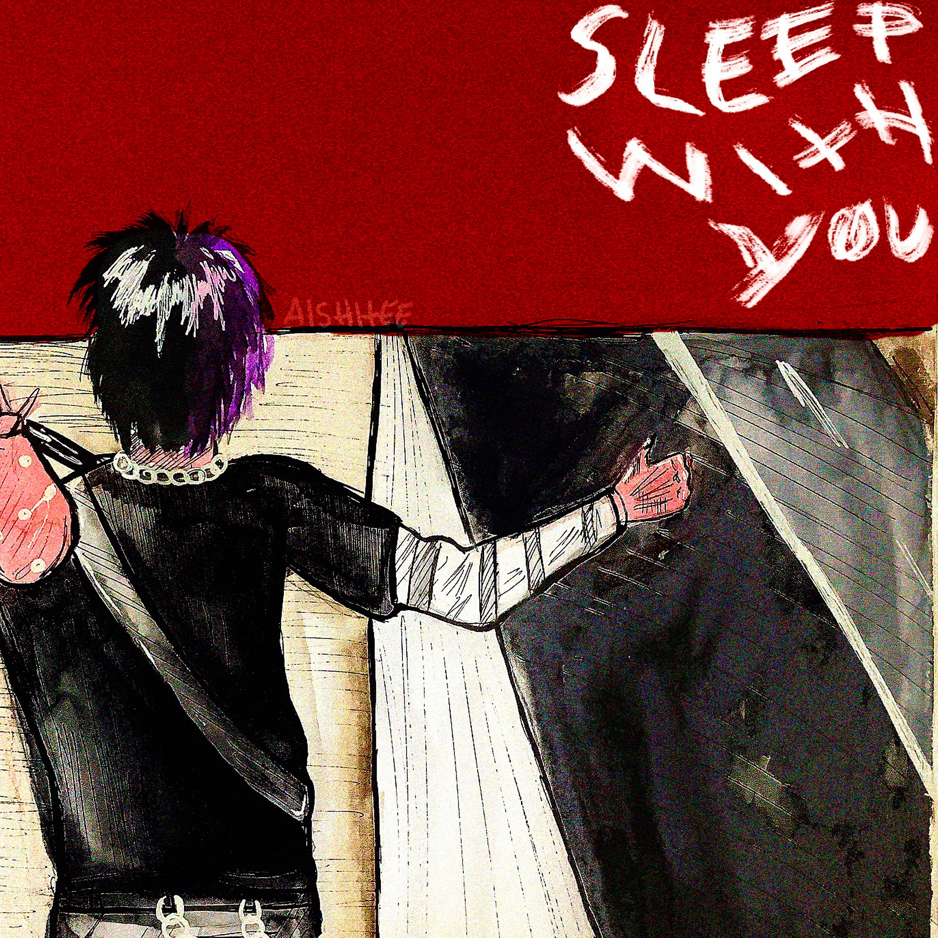 Постер альбома Sleep with You