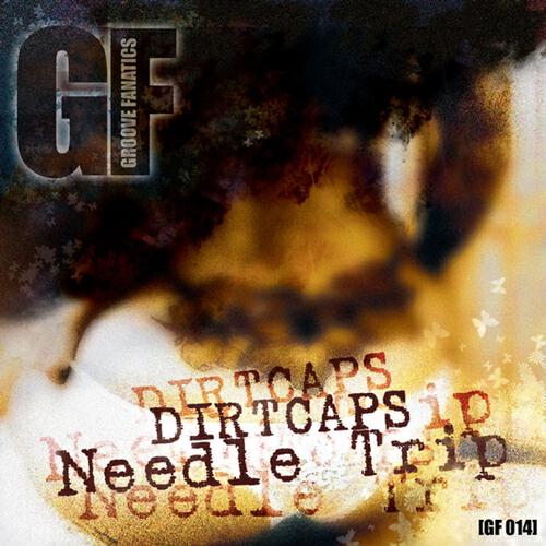 Dirtcaps - Needletrip (AfroJack Mix)