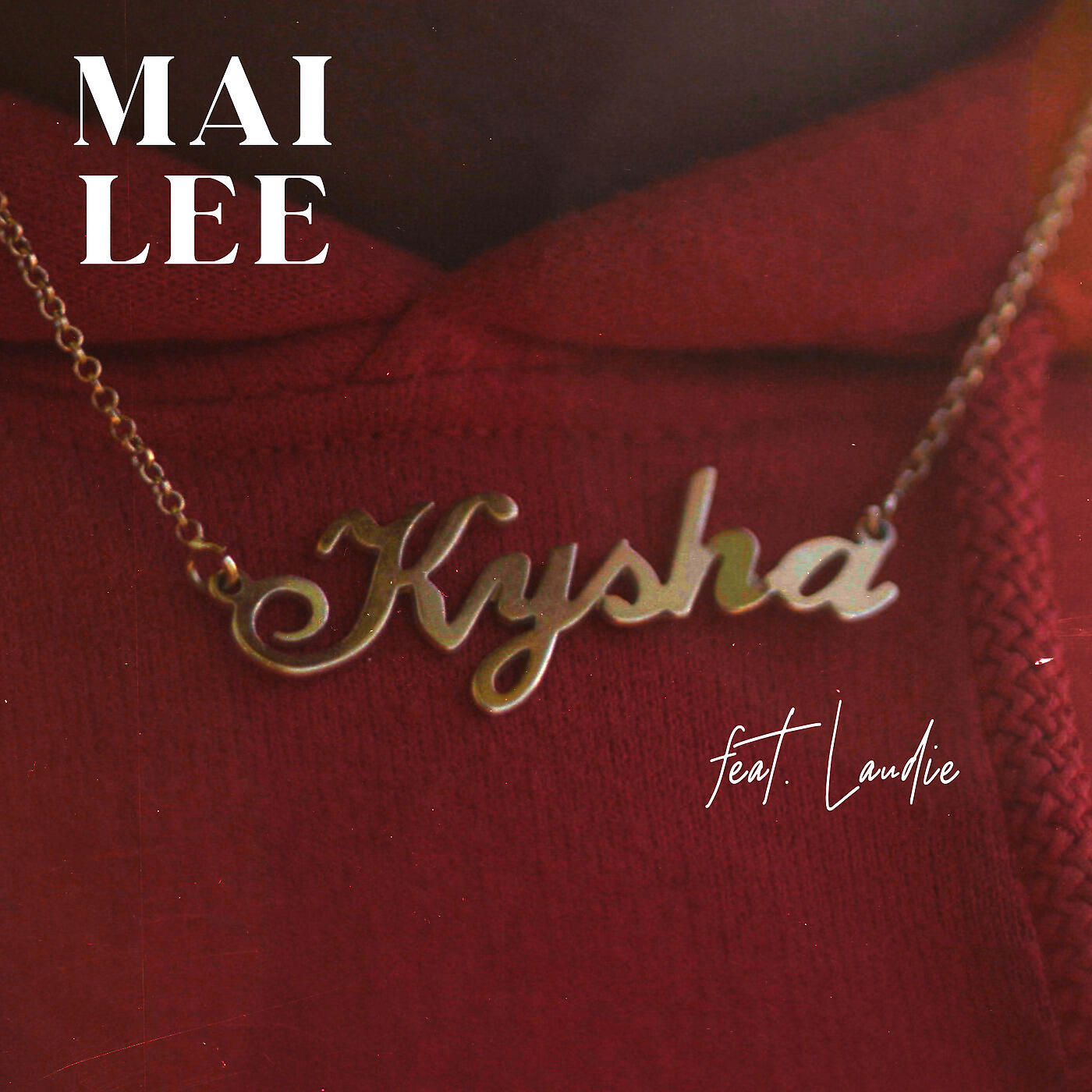 Mai Lee - Kysha