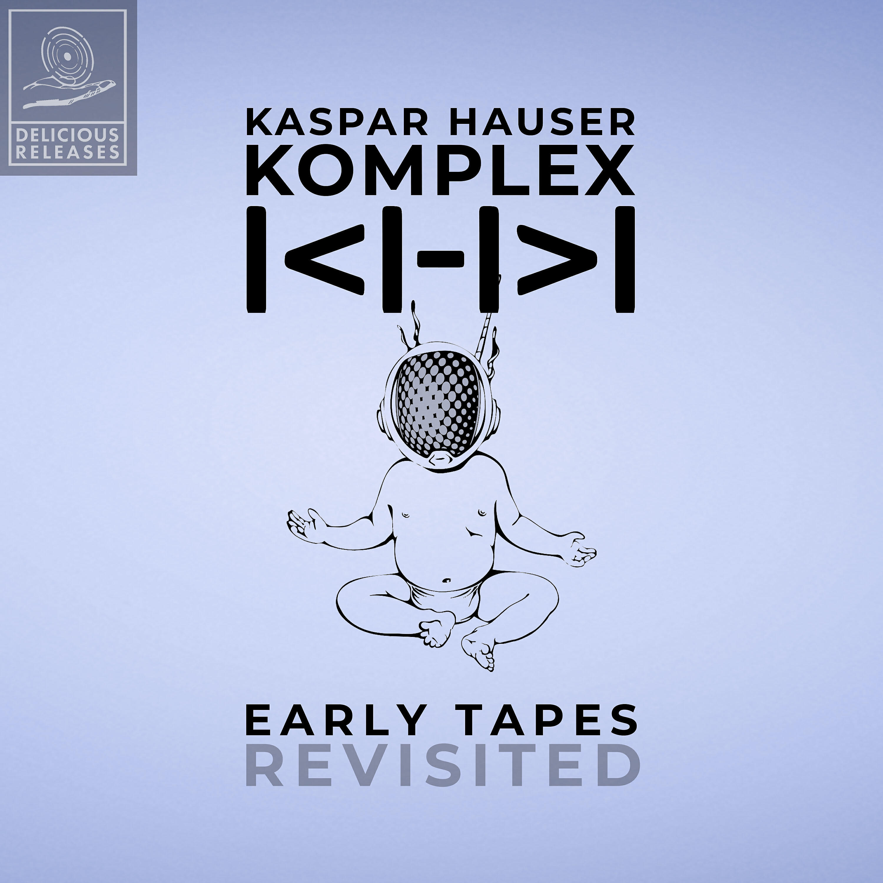 Kaspar Hauser Komplex - The Union of Two