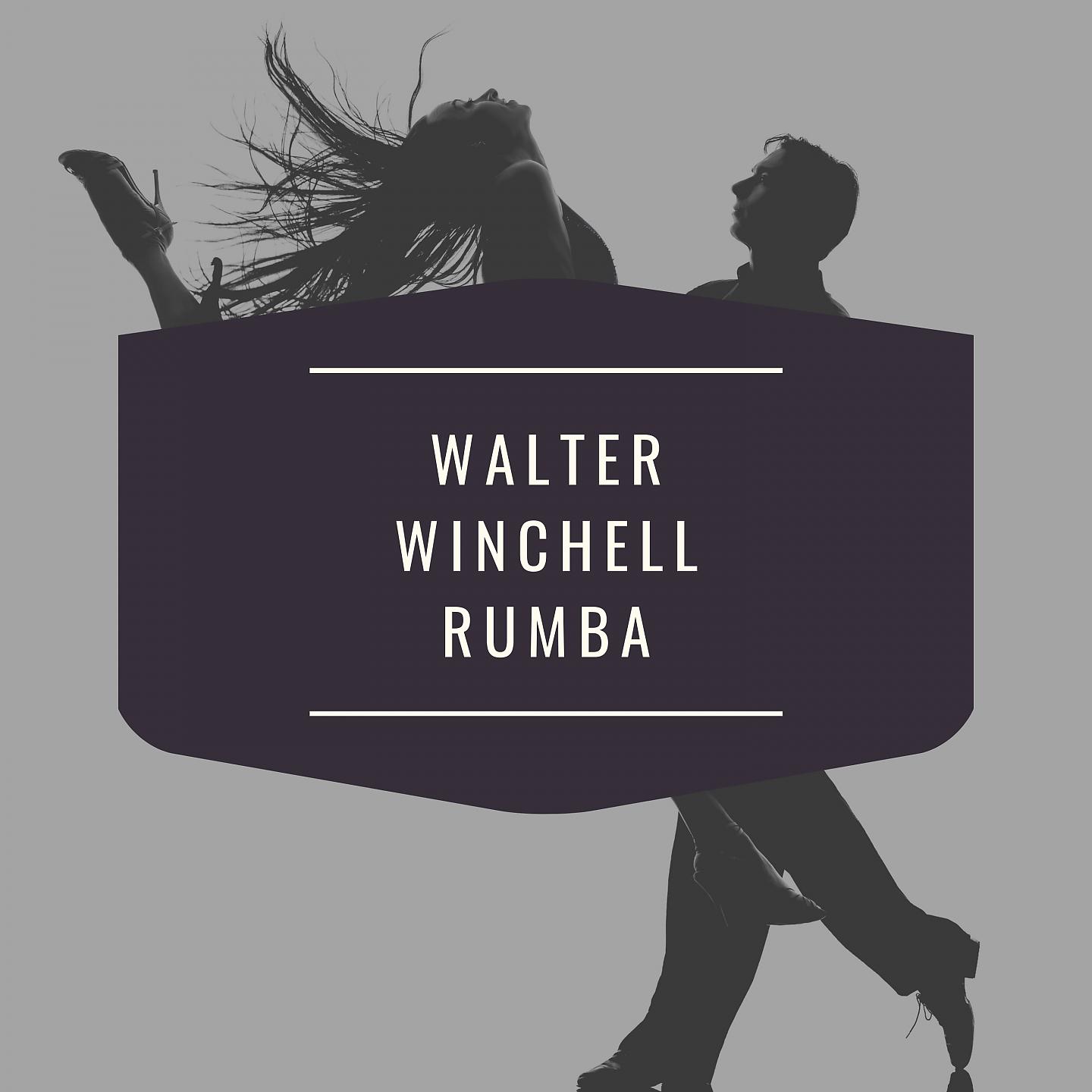 Постер альбома Walter Winchell Rumba