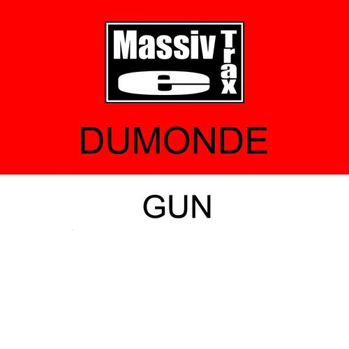 DuMonde - Gun (Jay Frog's 9mm RMX)