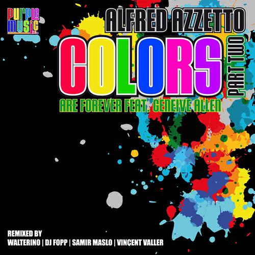 Alfred Azzetto - Colors Are Forever (Samir Maslo Without U Dub)