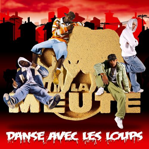La Meute - Reves De Fric