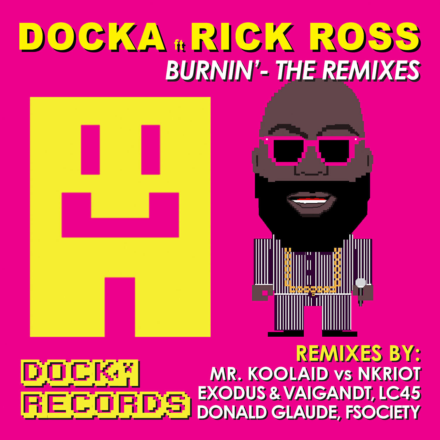 Docka - Burnin' (feat. Rick Ross) (Donald Glaude Remix)