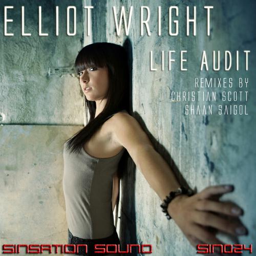 Elliot Wright - Life Audit (Shaan Saigol Remix)