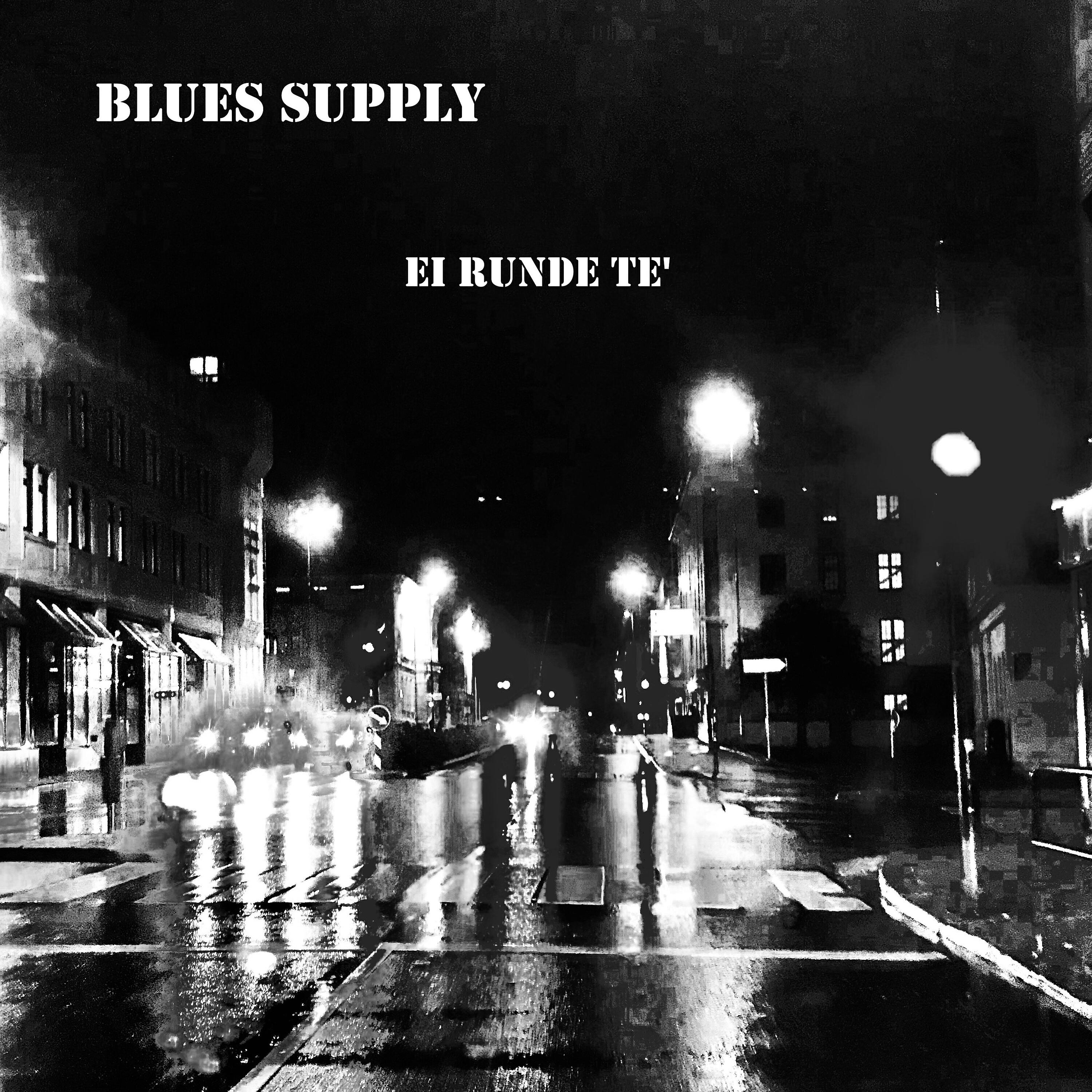 Blues Supply - Ei runde te (Single edition)