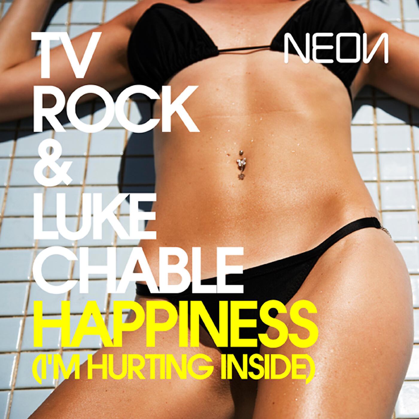 TV ROCK - Happiness (I'm Hurting Inside) (Nari & Milani Mix)