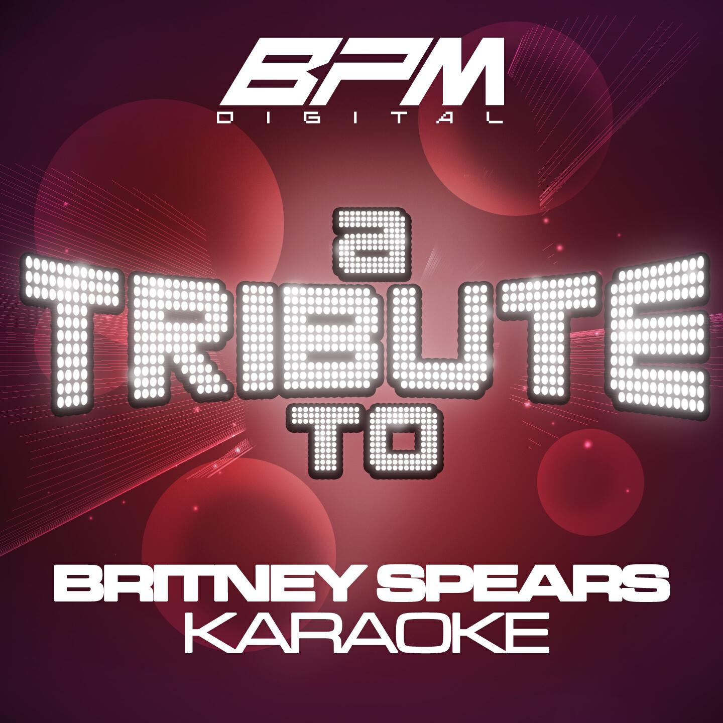Sing Karaoke Sing - Sometimes (Originally Performed By Britney Spears)
