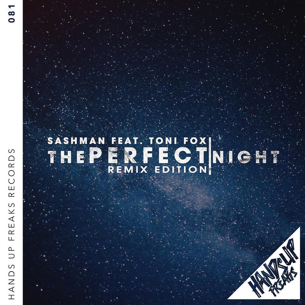 SashMan - The Perfect Night (Tronix DJ Remix Extended)