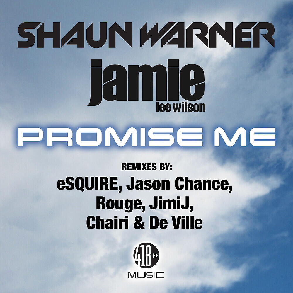 Shaun Warner - Promise Me (Jason Chance Remix)