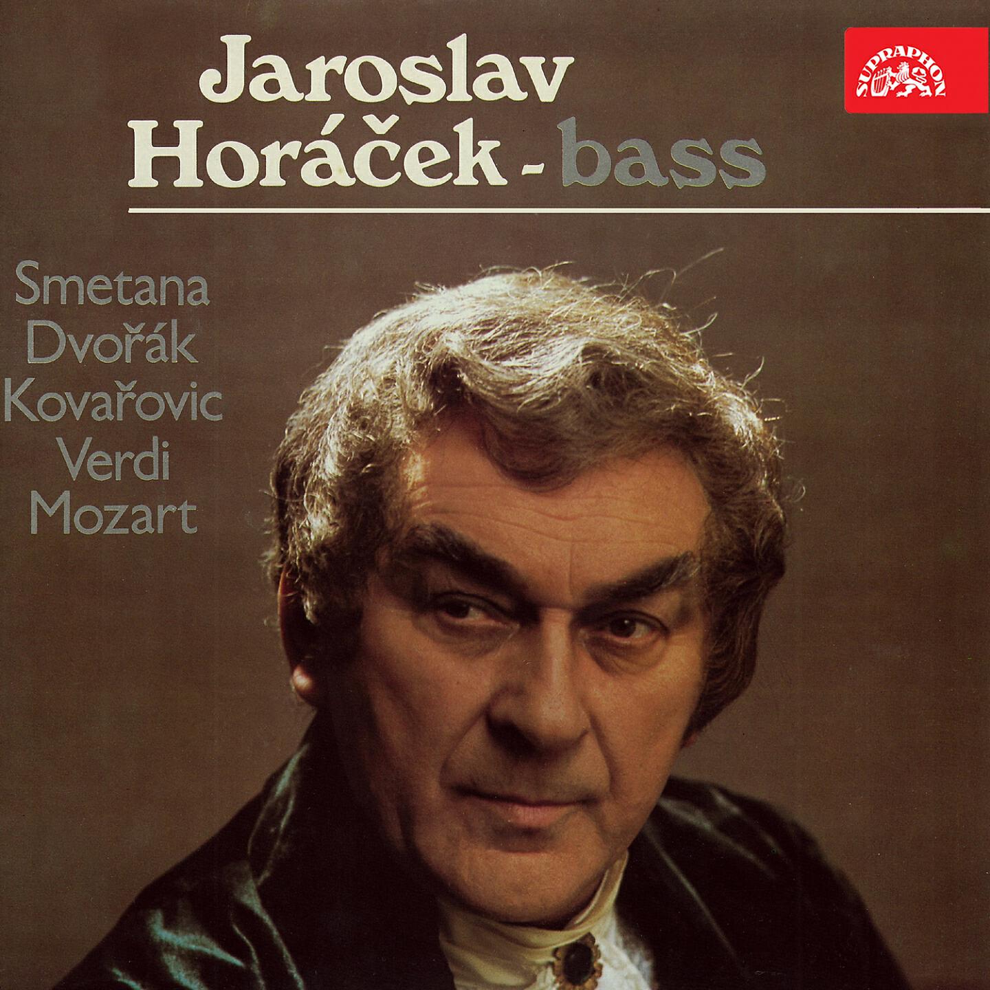 Jaroslav Horáček - Opera in 4 Acts: 