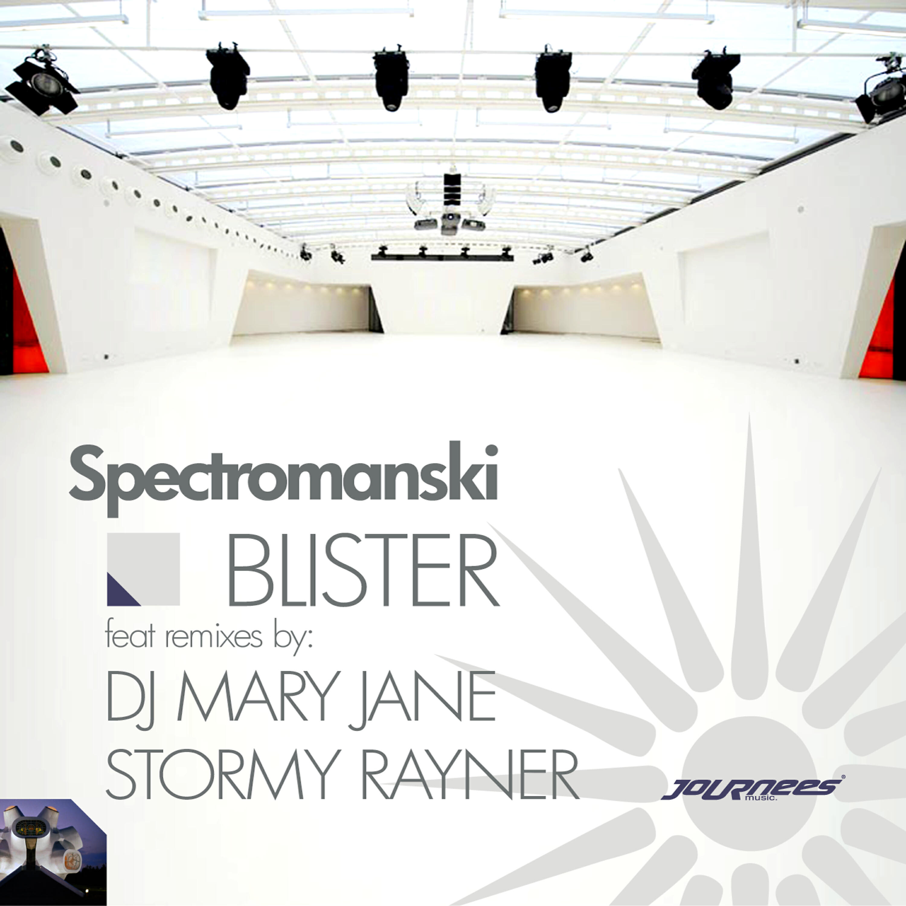 Spectromanski - Blister - Stormy Rayner Remix