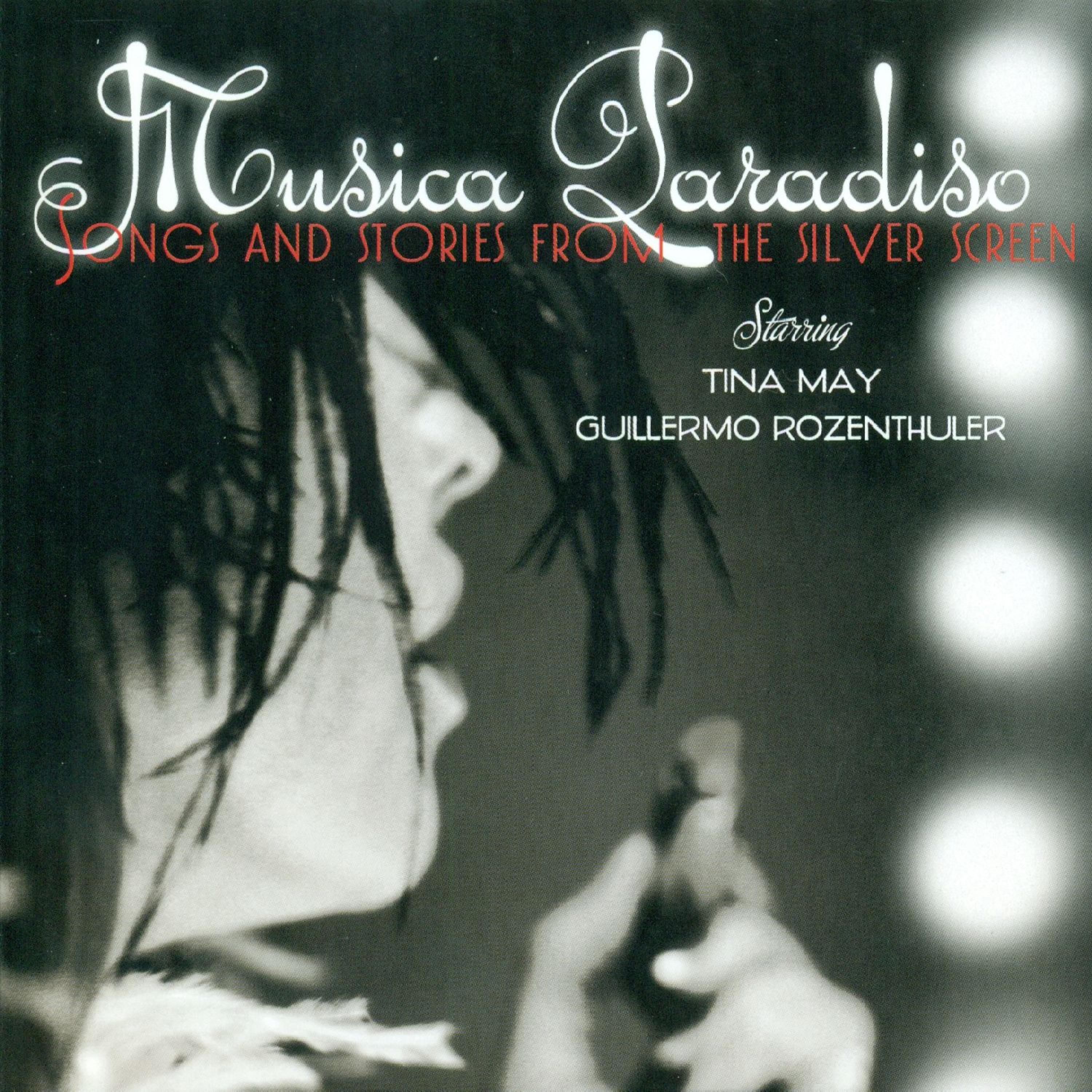 Постер альбома Musica Paradiso - Songs And Stories From The Silver Screen