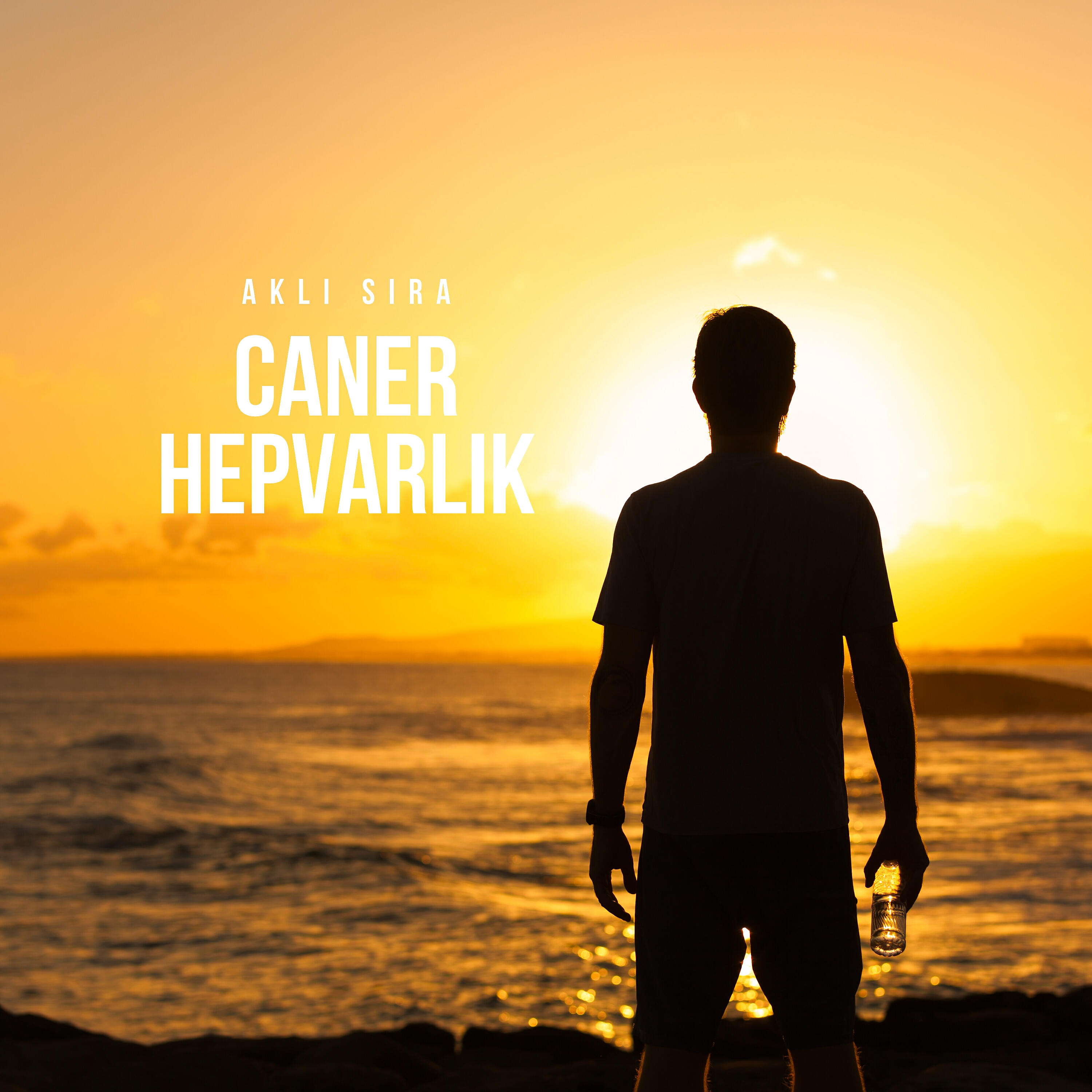 Caner Hepvarlık - Aklı Sıra