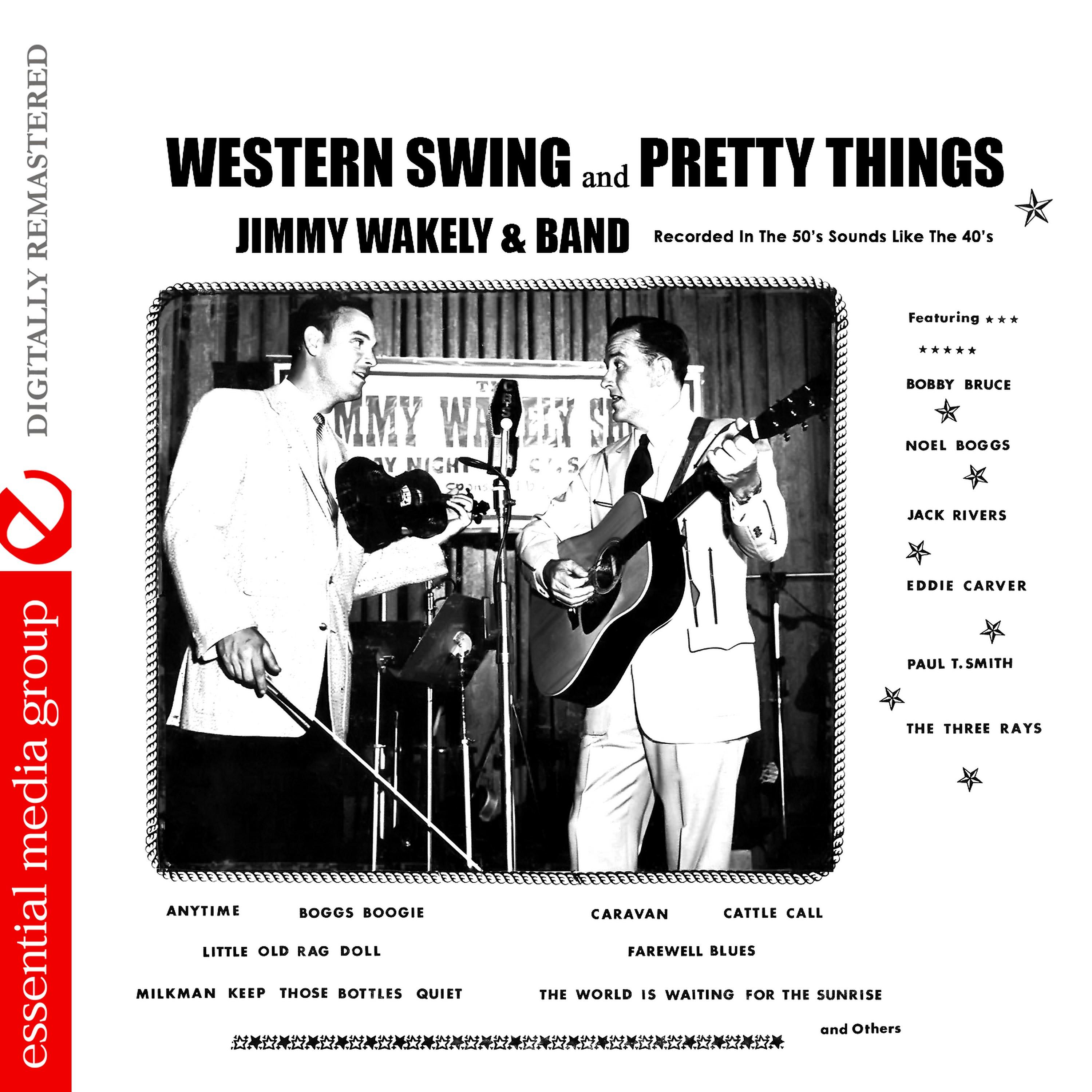 Постер альбома Western Swing and Pretty Things (Digitally Remastered)