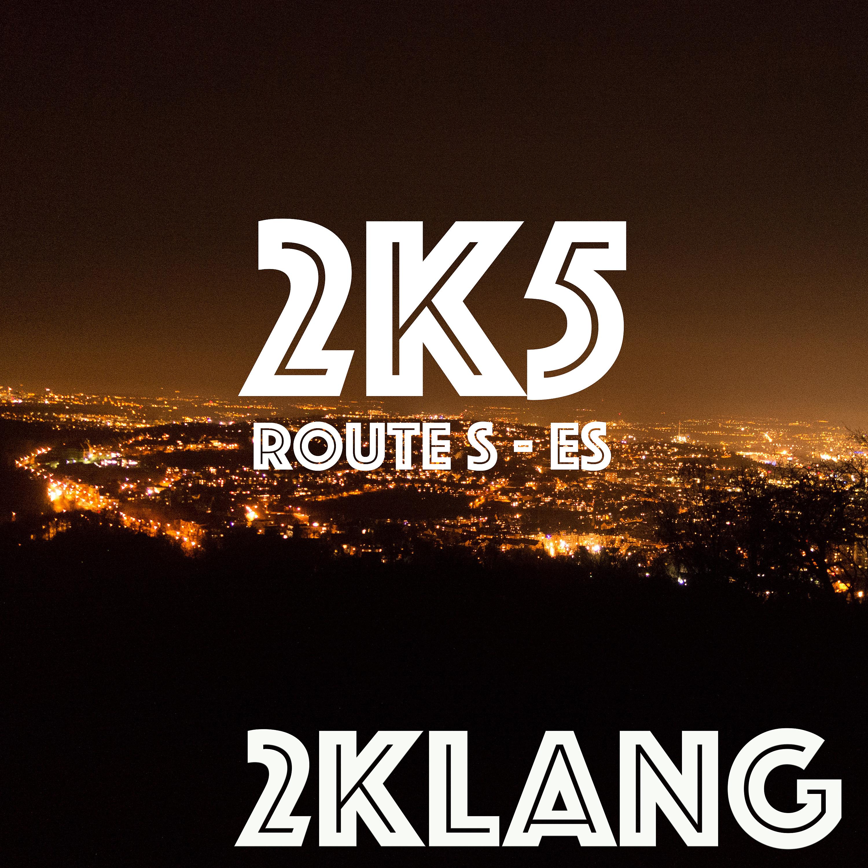 Постер альбома 2K5 Route S - Es