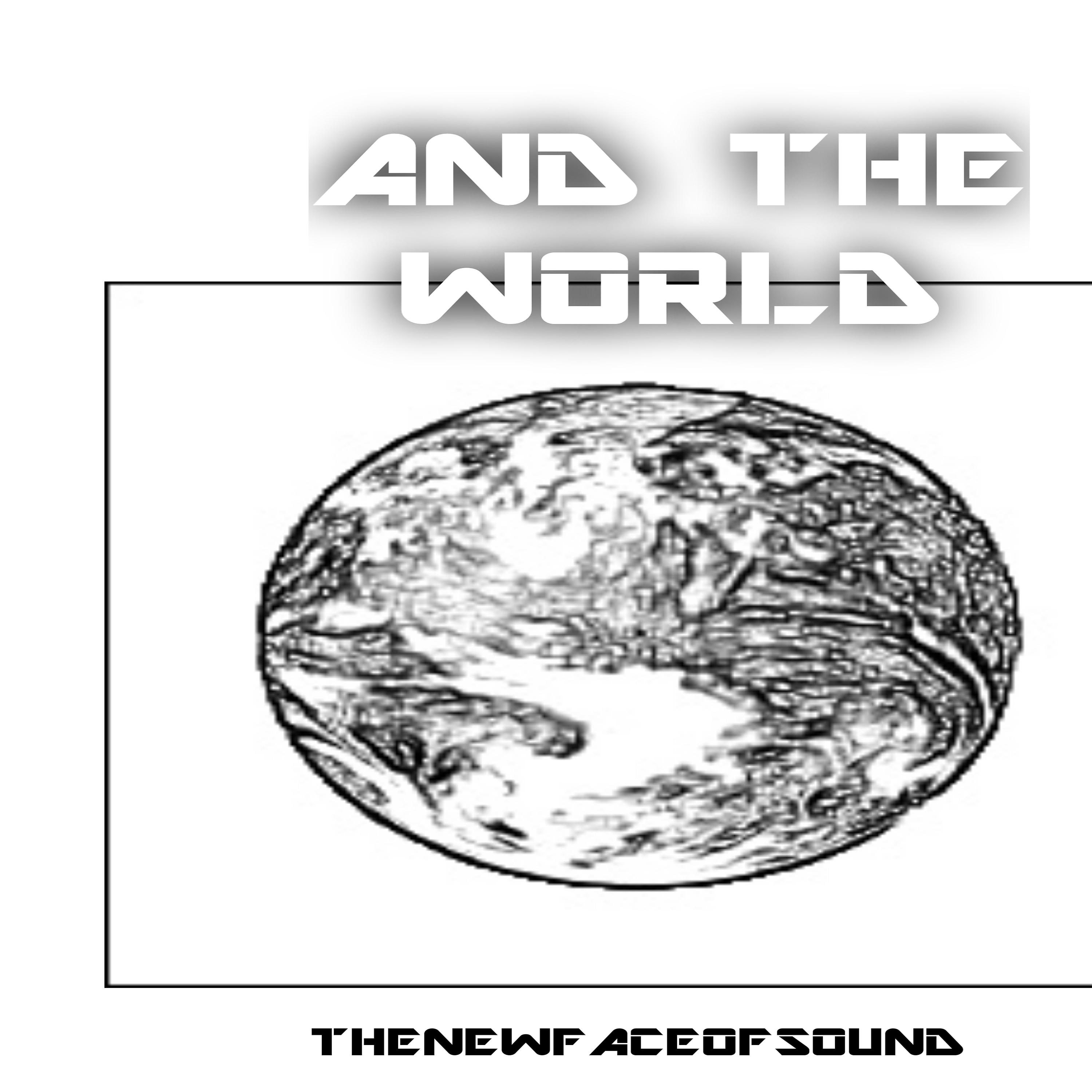 Постер альбома And the World