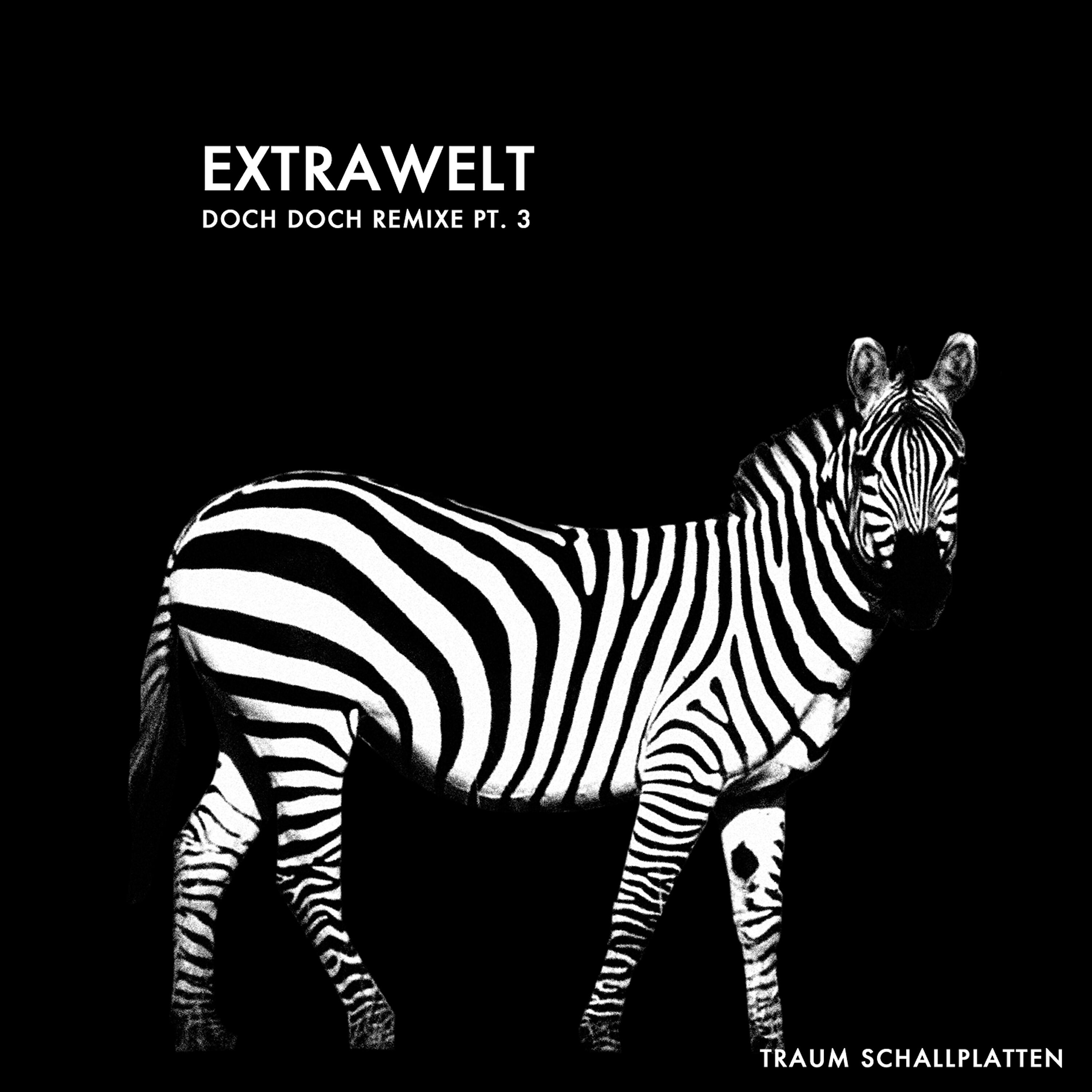 Extrawelt - Doch Doch (The Lost 2007 Harald Björk Remix)