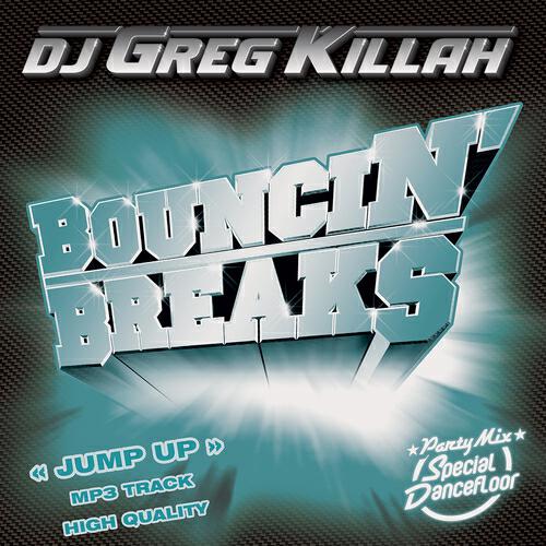 DJ GREG KILLAH - Jump Up (Party-Break by DJ Greg Killah)