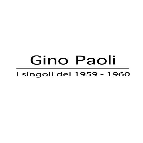 Постер альбома I Singoli del 1959 - 1960 (Le origini di gino paoli)