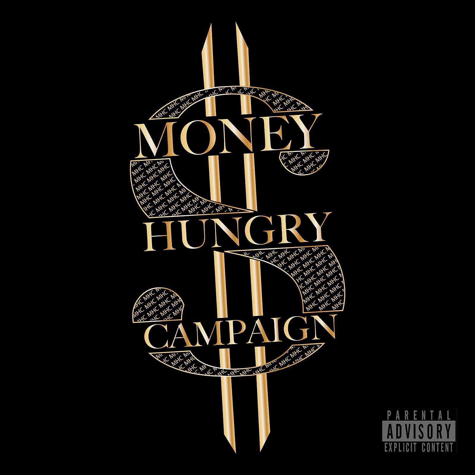 Постер альбома Money Hungry Campaign