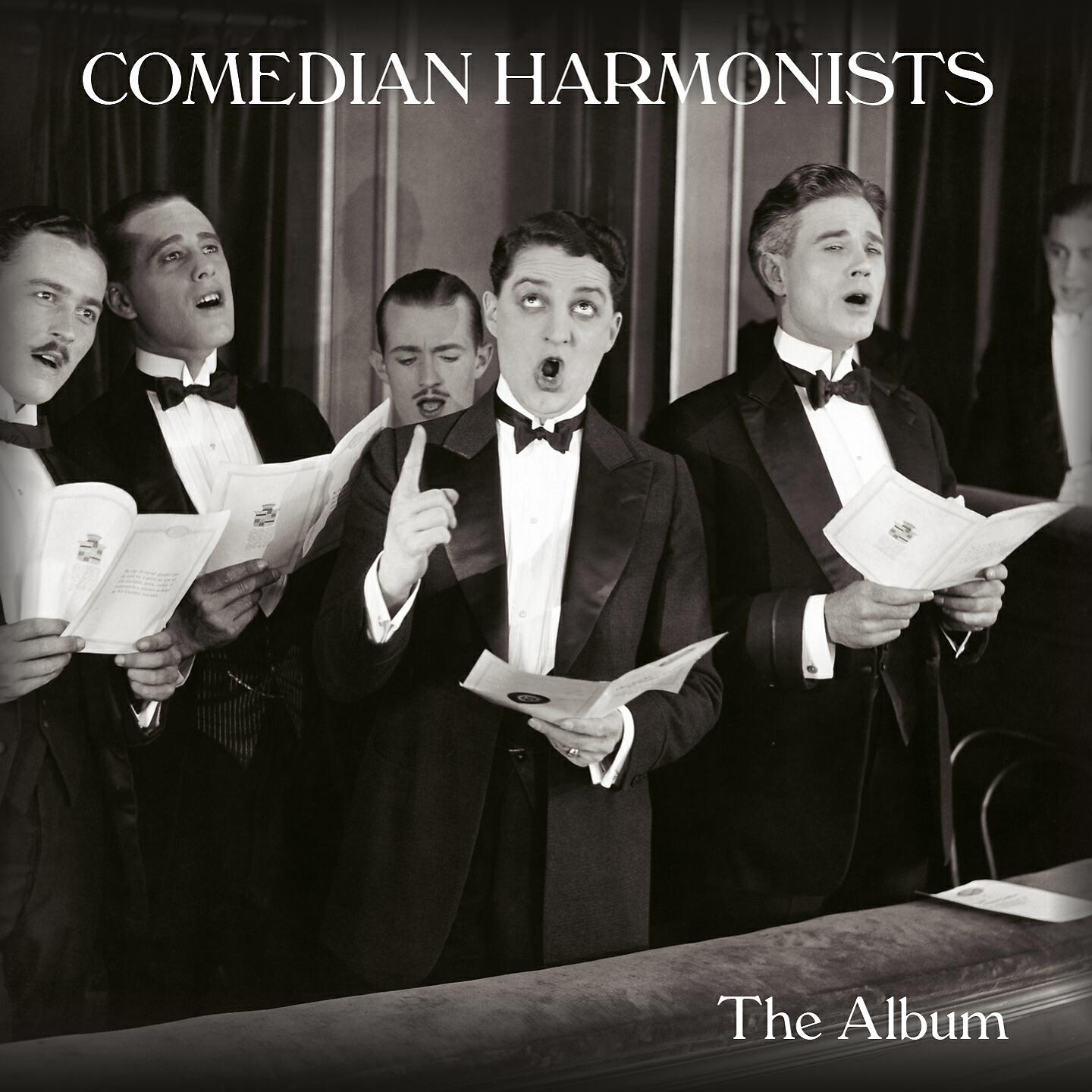 Comedian Harmonists - Ach, wie ist´s möglich dann