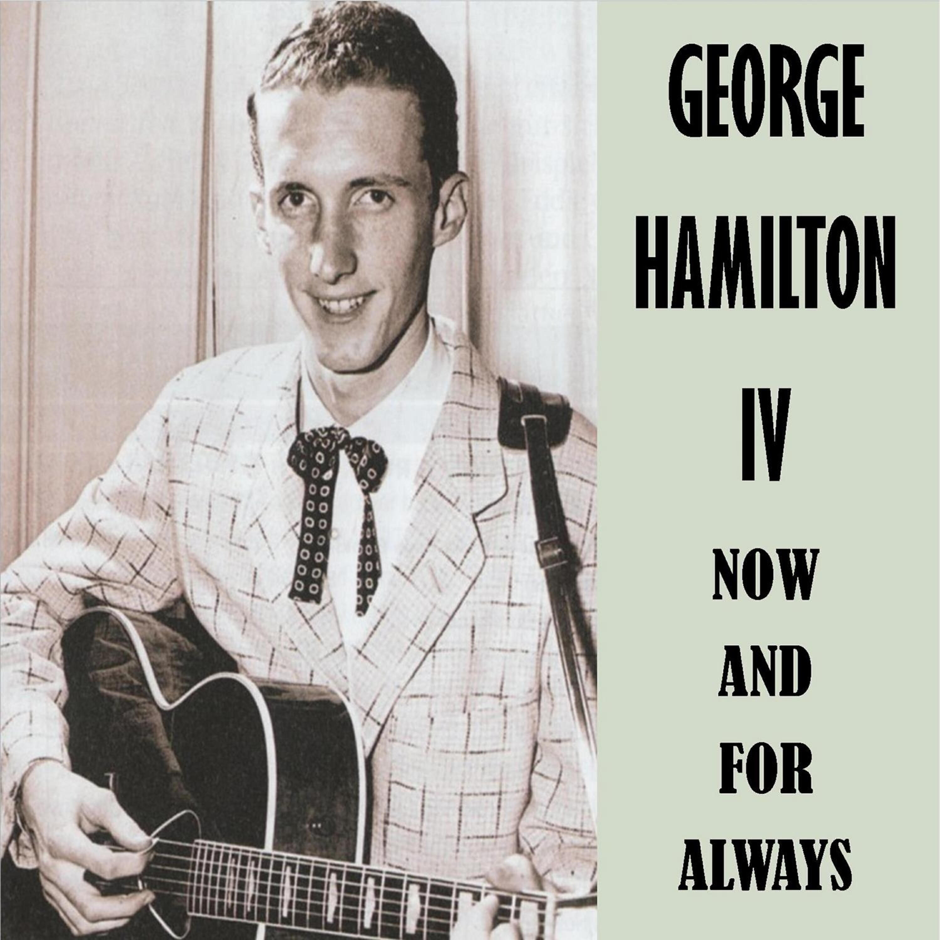 George Hamilton IV - A Rose and a Baby Ruth