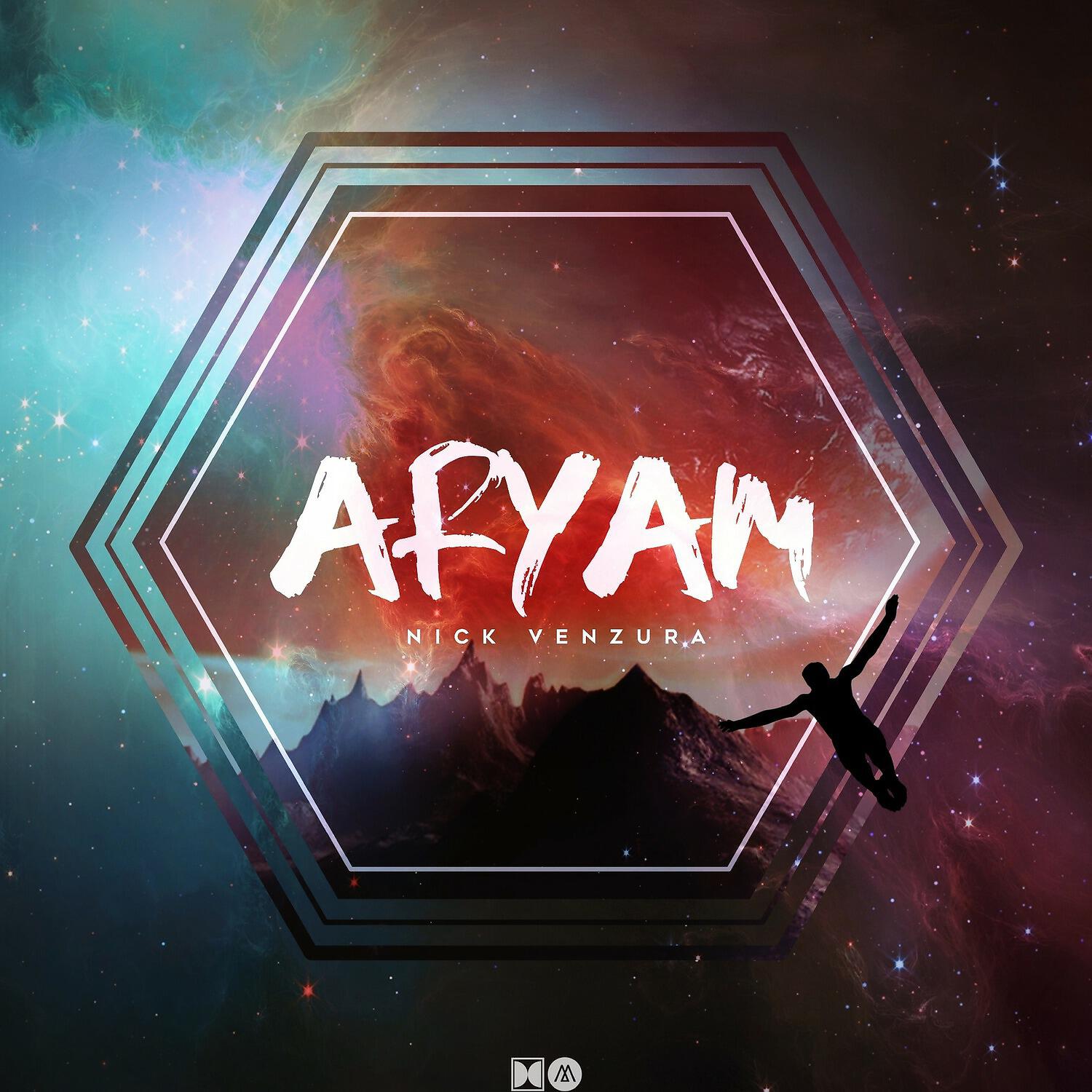 Nick Venzura - Welcome to Aryam