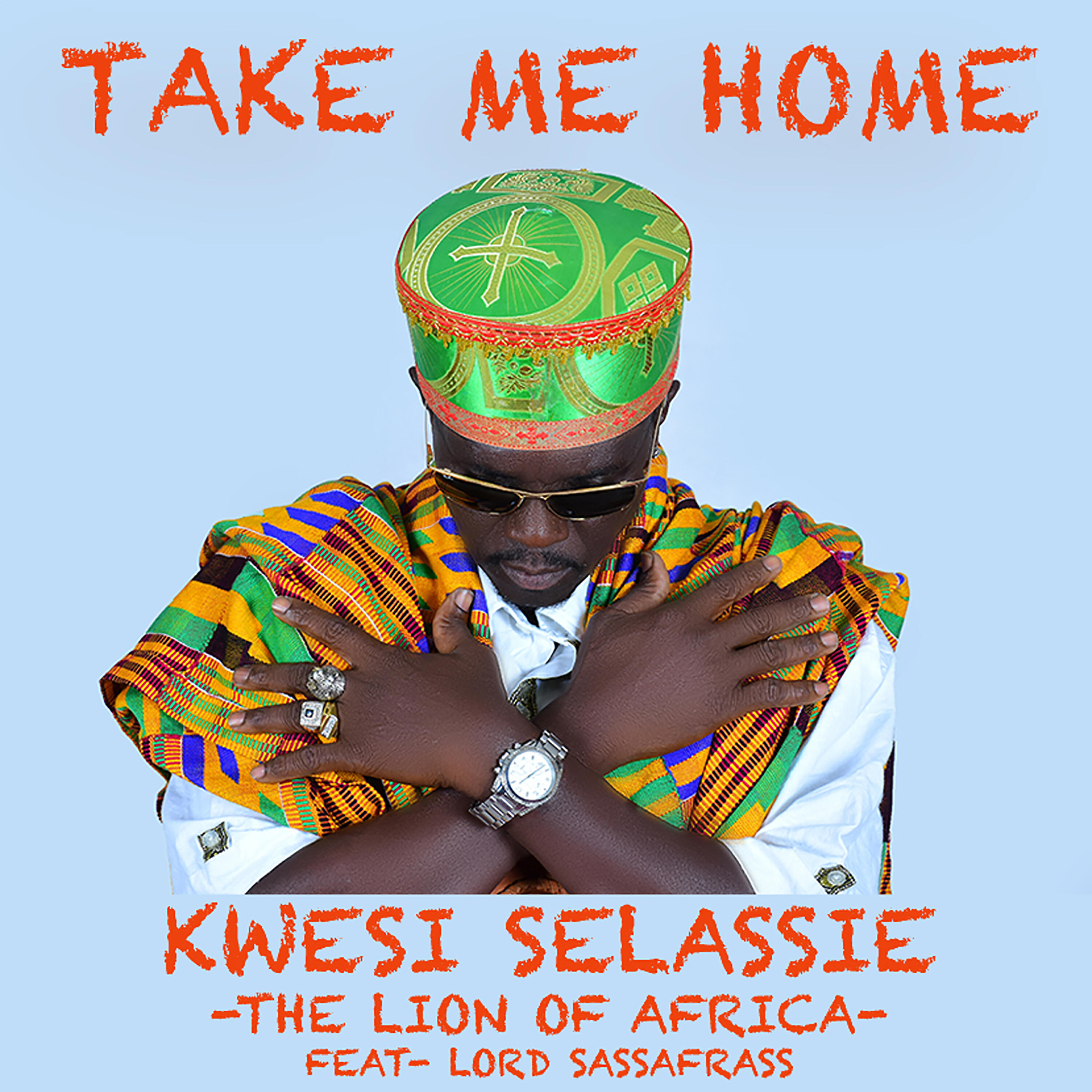 Lord Sassafrass - Take Me Home