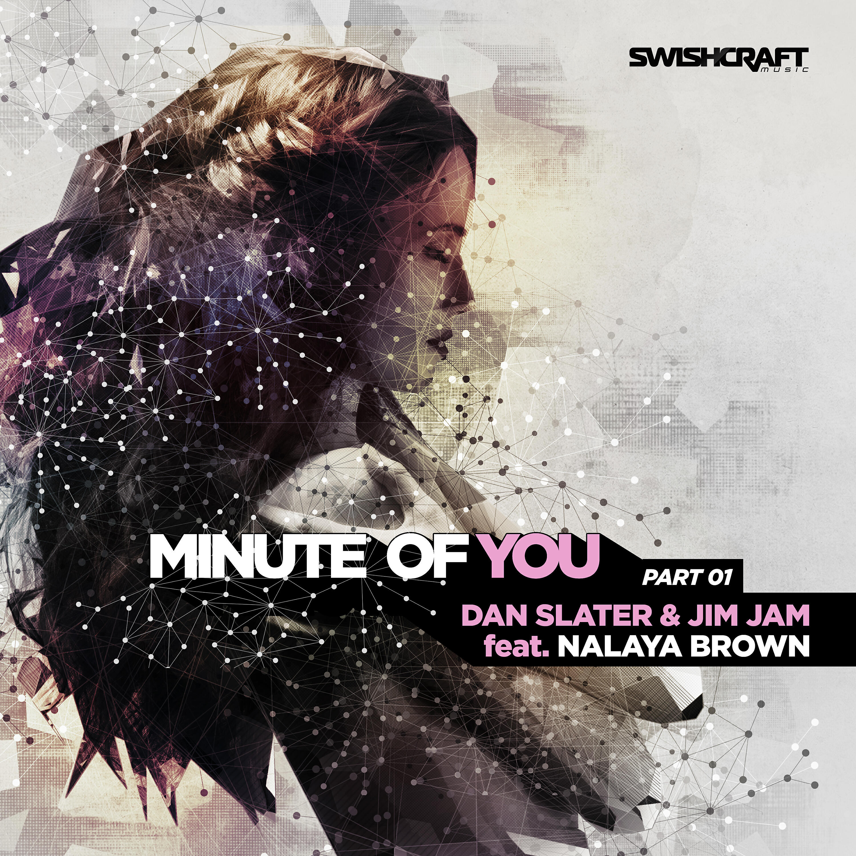 Nalaya Brown - Minute of You (Ft. Nalaya Brown) (Dan Slater Remix)